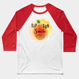 Sip Sun Smile Baseball T-Shirt